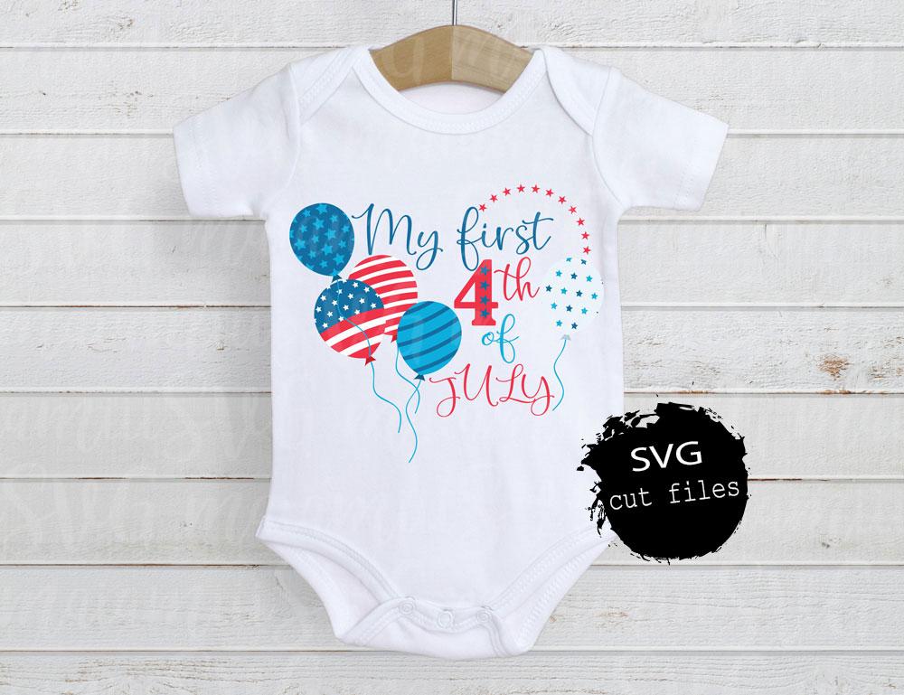 My First 4th Of July Svg, Baby's First Svg, My First 4th, Baby 4th Of ...