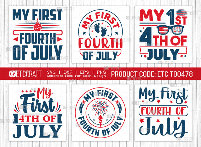 My First 4th Of July SVG Bundle, 4th Of July Svg, Independence Day Svg, America Svg, Patriotic Svg, USA Flag, Holiday Svg, Forth July Quote, ETC T00478 SVG ETC Craft 