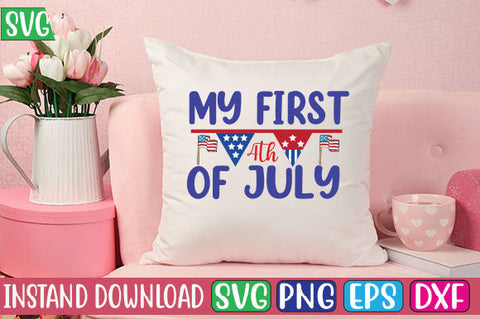 My First 4th of July SVG Cut File SVG Studio Innate 