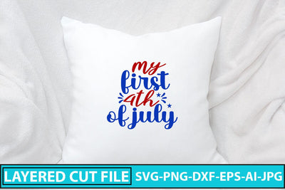 My First 4th Of July SVG Cut File SVG Syaman 