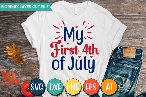 My First 4th of July SVG Cut File,SVGs,quotes-and-sayings,food-drink,mini-bundles,print-cut,on-sale,Clipart Clip Art Sublimation or Vinyl Shirt Design SVG DesignPlante 503 