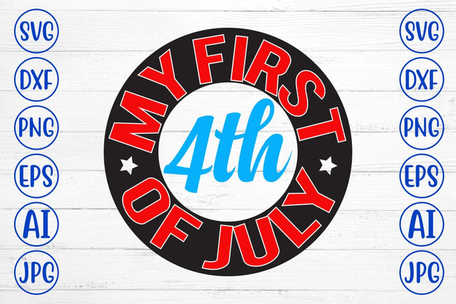 My First 4th Of July SVG Design SVG Syaman 