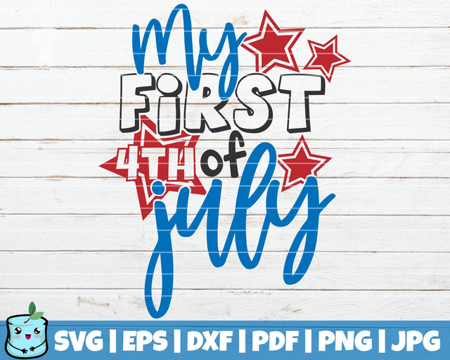 My First 4th Of July SVG MintyMarshmallows 