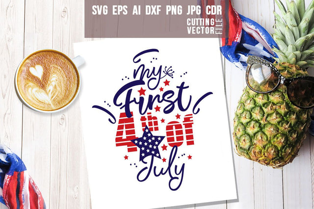 My first 4th of July SVG SVG VectorSVGdesign 