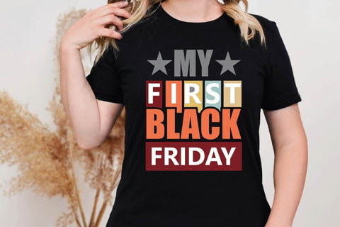 My First Black Friday SVG Shahin alam 