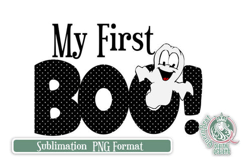 My First Boo Sublimation Sublimation QueenBrat Digital Designs 