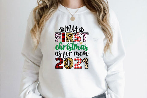 my first christmas as for mom 2021 Sublimation SVGArt 