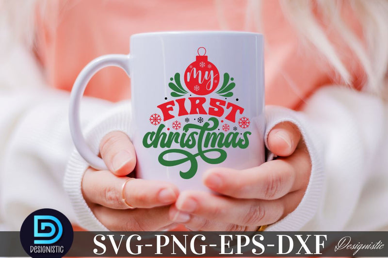 My first christmas, Christmas SVG SVG DESIGNISTIC 