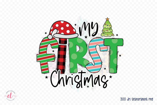 My First Christmas PNG | Kids Christmas PNG Sublimation CraftLabSVG 