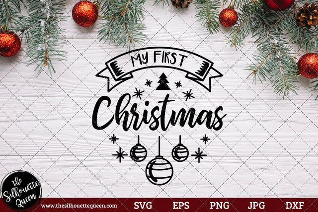 My First Christmas Saying SVG | Christmas SVG | Holiday SVG | Holiday Saying Jpg Eps Dxf Png Cut File for Cricut Clipart Silhouette SVG Loveleen Kaur 