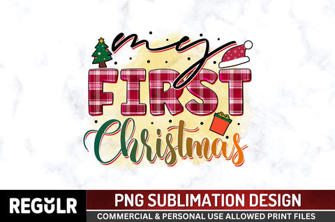 My first christmas Sublimation PNG, Christmas Dog Sublimation Design Sublimation Regulrcrative 