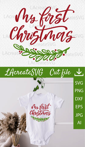 My first Christmas SVG, Baby 1st Christmas cut file Cricut Silhouette SVG LAcreateSVG 