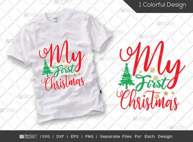 My First Christmas SVG Cut File | Baby Christmas Svg | Christmas Tree Svg | Santa Svg | Family Christmas Svg | Merry Christmas Svg | Christmas T-shirt Design SVG ETC Craft 