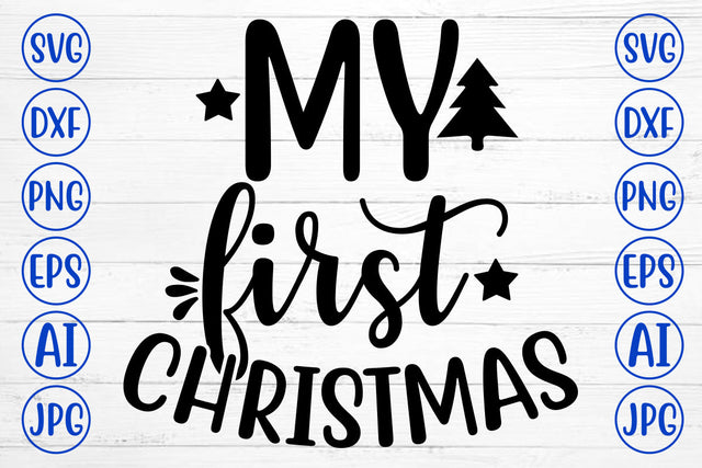 MY FIRST CHRISTMAS SVG Cut File SVG Syaman 