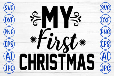 My First Christmas SVG Cut File SVG Syaman 