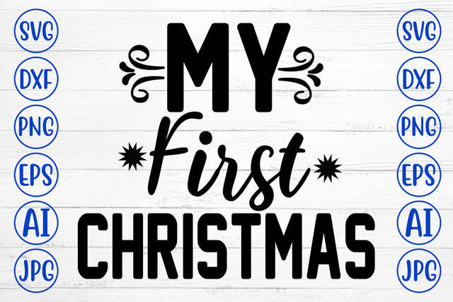 My First Christmas SVG Cut File SVG Syaman 