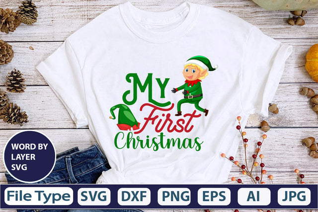 My First Christmas SVG Cut File SVGs,quotes-and-sayings,food-drink mini-bundles,print-cut,on-sale Clipart Clip Art Sublimation or Vinyl Shirt Design SVG DesignPlante 503 