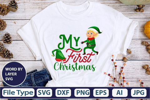 My First Christmas SVG Cut File SVGs,quotes-and-sayings,food-drink mini-bundles,print-cut,on-sale Clipart Clip Art Sublimation or Vinyl Shirt Design SVG DesignPlante 503 