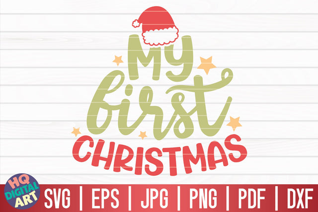 My first Christmas SVG | Funny Christmas Quote SVG HQDigitalArt 