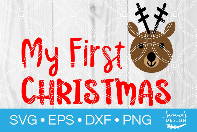 My First Christmas SVG SavanasDesign 