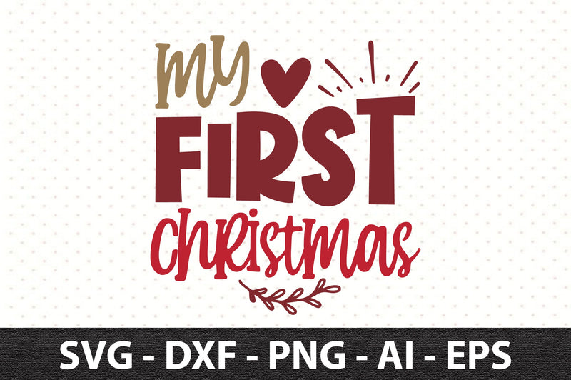 my first christmas svg SVG orpitasn 