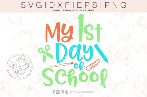 My first day of school cut file SVG TheBlackCatPrints 