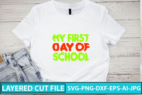 My First Day of School SVG Cut File SVG Syaman 