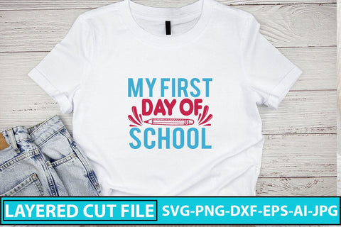 My First Day Of School SVG Cut File SVG Syaman 