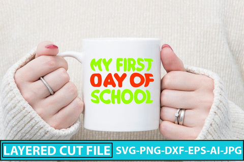 My First Day of School SVG Cut File SVG Syaman 
