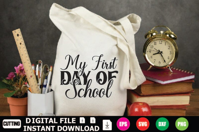 My First Day Of School SVG Shahin alam 