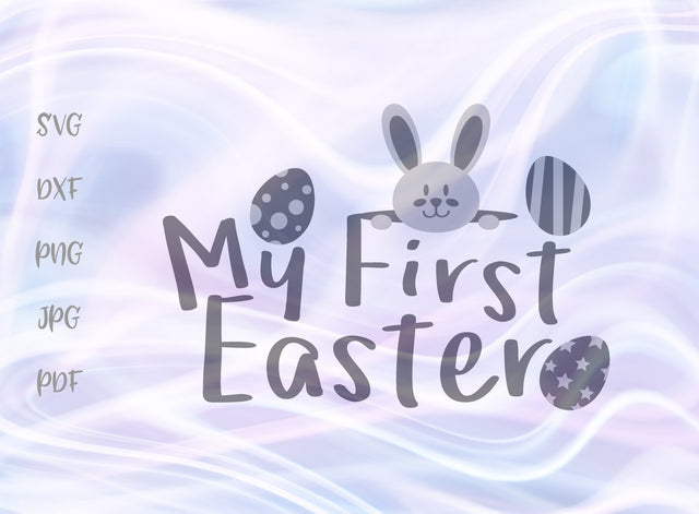 My First Easter Cute Baby Bunny SVG, PNG, DXF, PDF, JPG SVG Digitals by Hanna 