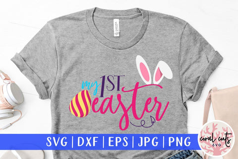 My first easter – Easter SVG EPS DXF PNG Cutting Files SVG CoralCutsSVG 