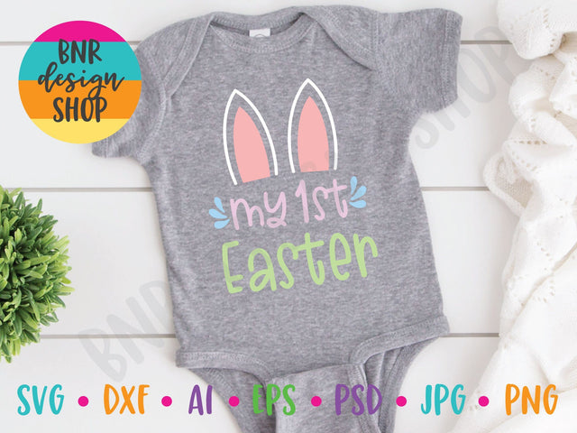 My First Easter SVG SVG BNRDesignShop 