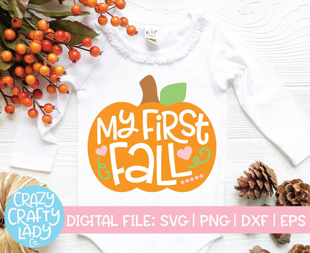 My First Fall | Pumpkin SVG Cut File SVG Crazy Crafty Lady Co. 