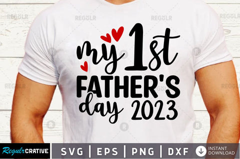 My first fathers day 2023 SVG SVG Regulrcrative 