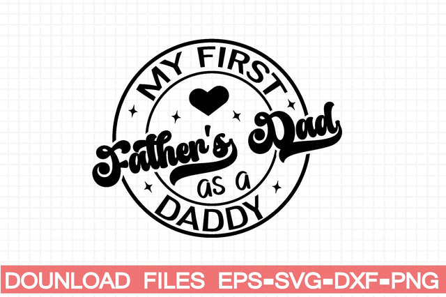 my first father's day as a daddy SVG farhad farhad 