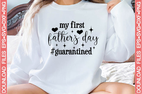 my first father's day #guarantined SVG farhad farhad 