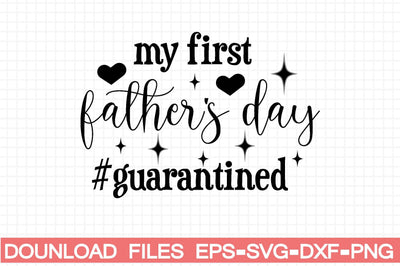my first father's day #guarantined SVG farhad farhad 