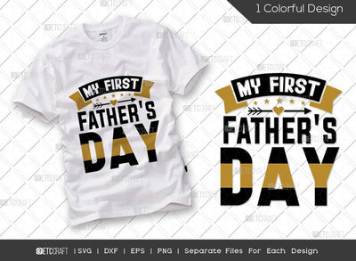 My First Father's Day SVG Cut File | Dad Svg | Father's Day Svg | Gift For Dad Svg | T-shirt Design SVG ETC Craft 