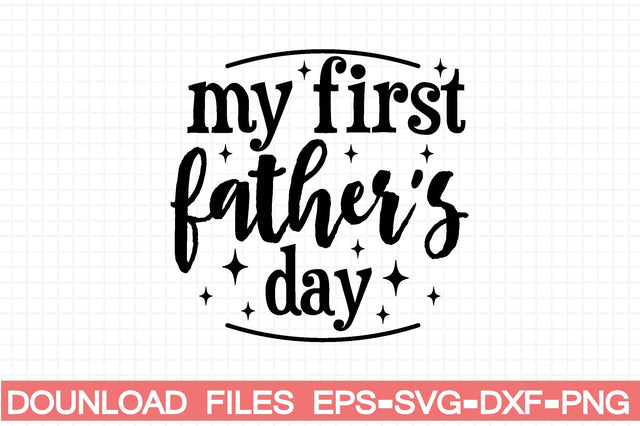 my first father's day SVG farhad farhad 