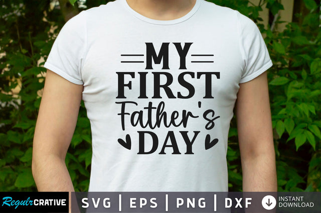 My first fathers day SVG SVG Regulrcrative 