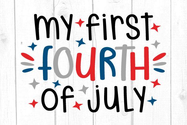 My First Fourth Of July Svg SVG cricutfilesmg 