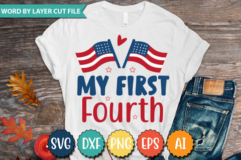 My First Fourth SVG Cut File SVGs quotes-and-sayings food-drink mini-bundles print-cut on-sale Clipart Clip Art Sublimation or Vinyl Shirt Design SVG DesignPlante 503 