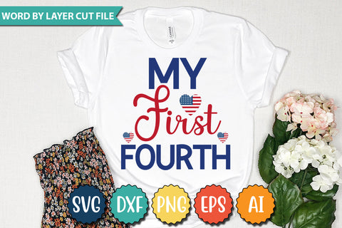 My First FourthSVG Cut File,SVGs,quotes-and-sayings,food-drink,mini-bundles,print-cut,on-sale,Clipart Clip Art Sublimation or Vinyl Shirt Design SVG DesignPlante 503 