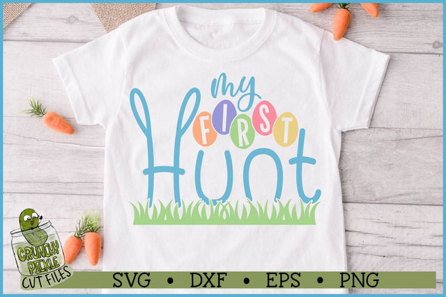 My First Hunt Easter SVG File SVG Crunchy Pickle 