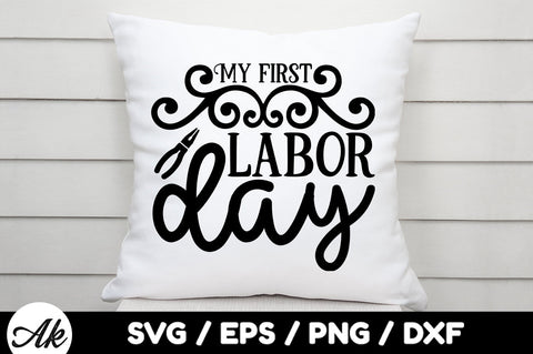My first labor day svg SVG akazaddesign 