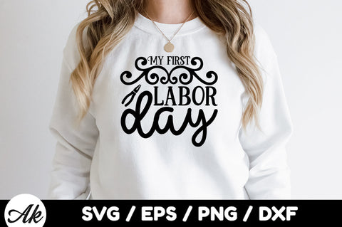 My first labor day svg SVG akazaddesign 
