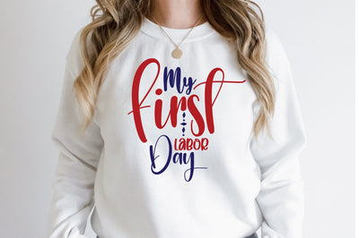 My First Labor Day svg SVG orpitasn 