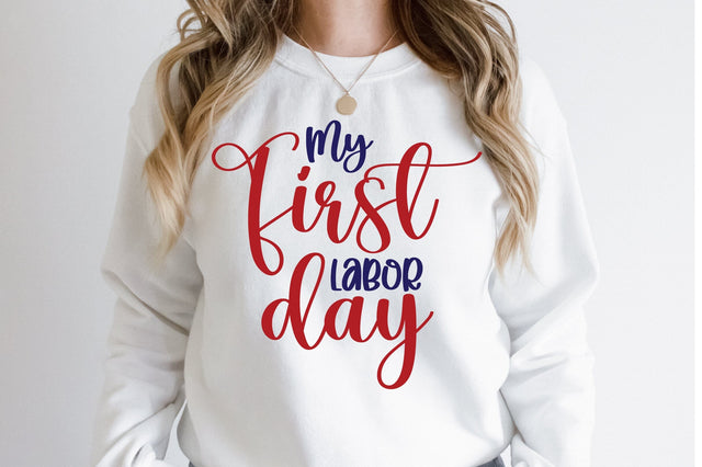 My First Labor Day svg SVG orpitasn 