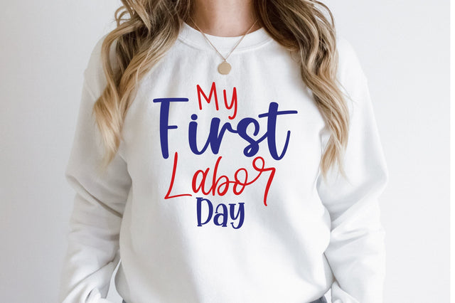 My First Labor Day svg SVG orpitasn 